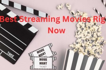 Best Streaming Movies Right