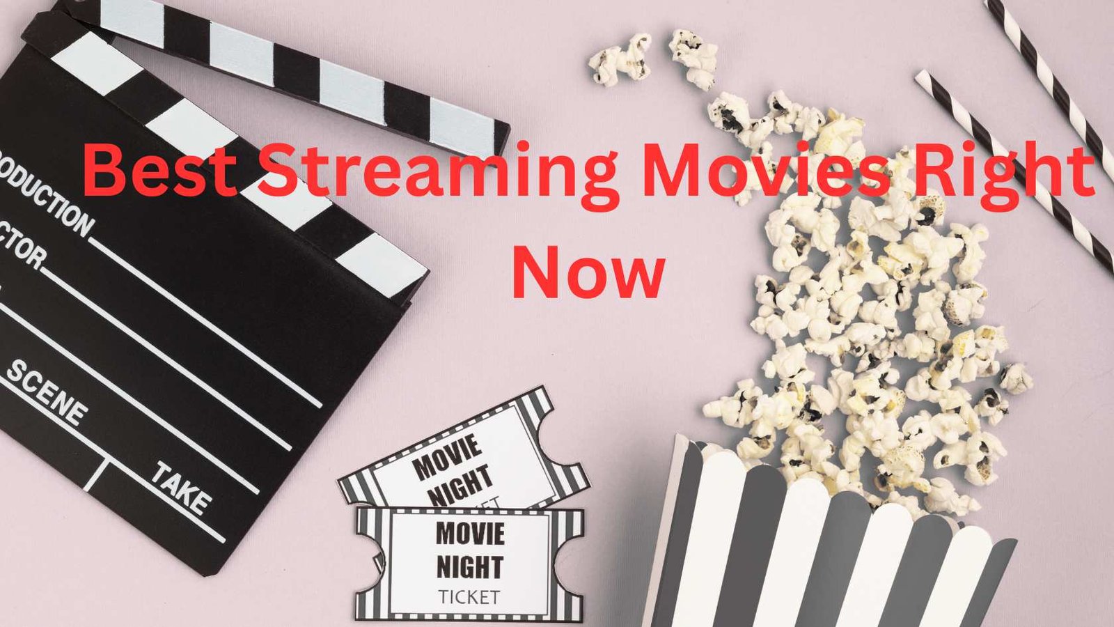 Best Streaming Movies Right
